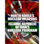 The Controversial History of North Korea's Nuclear Weapons and the Islamic Republic of Iran's Nuclear Program - Paperback