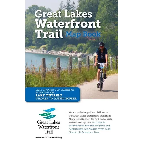 Great Lakes Waterfront Trail Map Book: Lake Ontario and St. Lawrence River Edition - Paperback