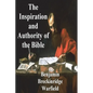The Inspiration and Authority of the Bible - Paperback