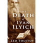 The Death of Ivan Ilyich - Paperback