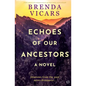 Echoes of our Ancestors - Paperback