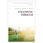 Following Through - Paperback