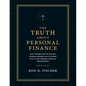 The Truth about Personal Finance (Bible Study): What the Bible and the Historic Academic Research Say Is the Best Path to God Honoring Financial (in)D - Paperback