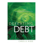 Defeating Debt - Paperback