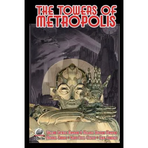 The Towers of Metropolis Volume One - Paperback