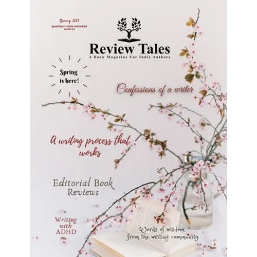 Review Tales - A Book Magazine For Indie Authors - 2nd Edition (Spring 2022) - Paperback