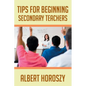 Tips for Beginning Secondary Teachers - Paperback