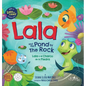 Lala and the Pond by The Rock: Lala y el Charco de la Piedra - Hardcover