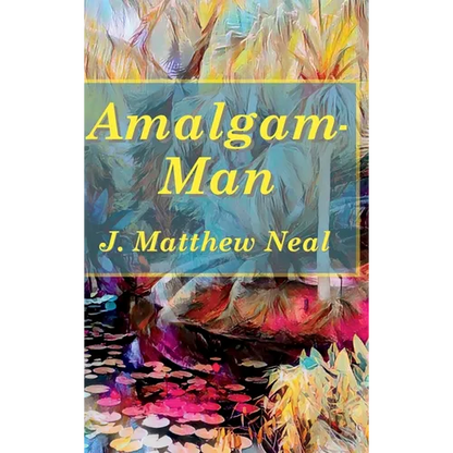 Amalgam-Man - Hardcover