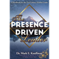 The Presence Driven Leader: A Handbook for the 21st Century Echelon Leader - Paperback
