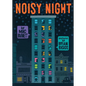 Noisy Night - Hardcover