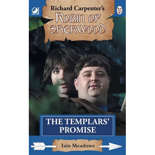 The Templars' Promise: from Richard Carpenter's Robin of Sherwood - Paperback