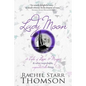 Lady Moon: A Tale of Love & Magic & Other Improbable, Unpredictable Things - Paperback