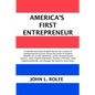 America's First Entrepreneur - Paperback