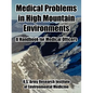 Medical Problems in High Mountain Environments: A Handbook for Medical Officers - Paperback