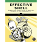 Effective Shell: A Practical User's Guide to Working Smarter on the Command Line - Paperback
