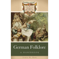German Folklore: A Handbook - Hardcover