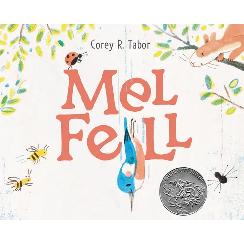 Mel Fell: A Caldecott Honor Award Winner - Hardcover