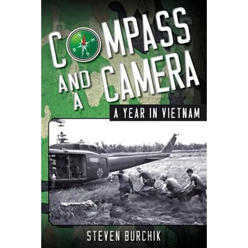 Compass and a Camera: A Year in Vietnam - Paperback