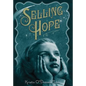 Selling Hope - Hardcover