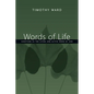 Words of Life: Scripture as the Living and Active Word of God - Paperback