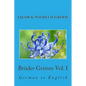 Brüder Grimm Vol. I: German to English - Paperback
