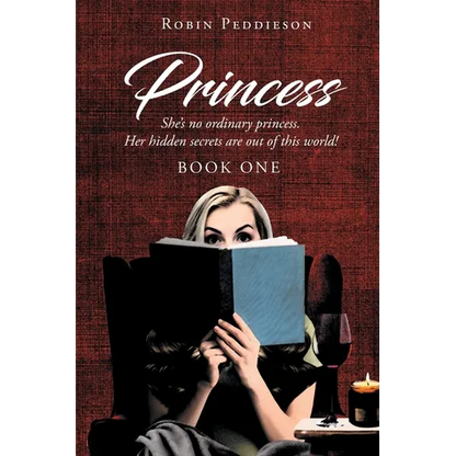 Princess: She's no ordinary princess. Her hidden secrets are out of this world! - Paperback