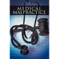 Medical Malpractice Litigation in the 21st Century - Paperback