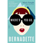 Where'd You Go, Bernadette - Hardcover
