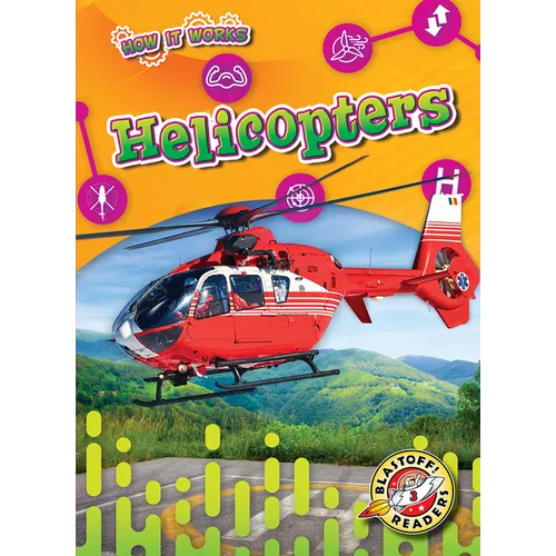 Helicopters - Library Binding