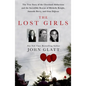 The Lost Girls: The True Story of the Cleveland Abductions and the Incredible Rescue of Michelle Knight, Amanda Berry, and Gina DeJesus - Hardcover