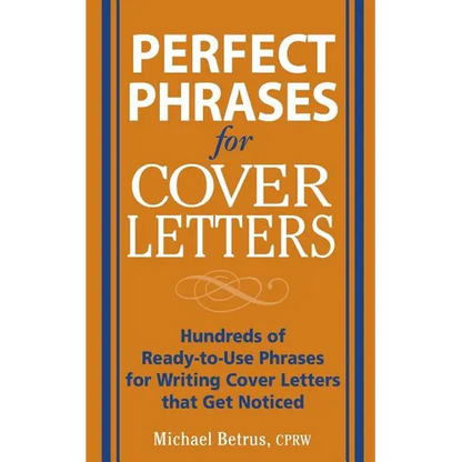 Perfect Phrases for Cover Letters - Paperback