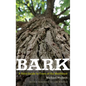 Bark: A Field Guide to Trees of the Northeast - Paperback