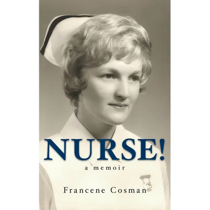 Nurse! A Memoir - Paperback