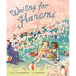 Waiting for Hanami - Hardcover