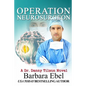 Operation Neurosurgeon - Paperback