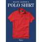 Ralph Lauren's Polo Shirt - Hardcover