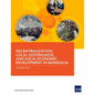 Decentralization, Local Governance, and Local Economic Development in Mongolia - Paperback