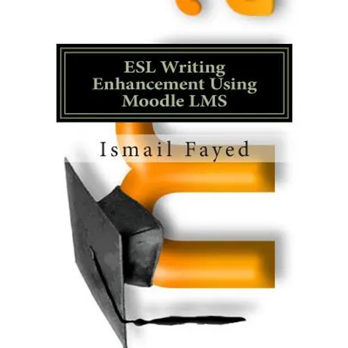 ESL Writing Enhancement Using Moodle LMS - Paperback