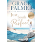 Just South of Perfect - Paperback