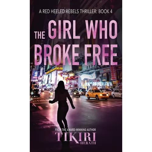 The Girl Who Broke Free: A suspense crime novel - Hardcover