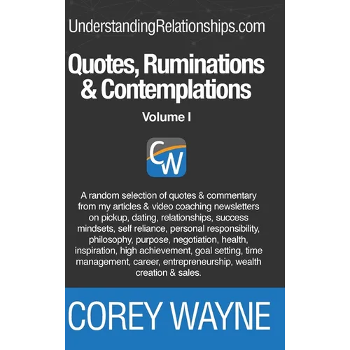 Quotes, Ruminations & Contemplations - Hardcover
