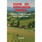 Escaping the Grip of Eastern European Communism: A True Story of Courage, Perseverance, and the Pursuit of Freedom - Paperback