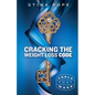 Cracking the Weight Loss Code: Tools That Work - Paperback