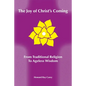 The Joy of Christ's Coming: From Traditional Religion to Ageless Wisdom - Paperback