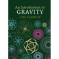 An Introduction to Gravity - Hardcover
