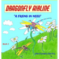 Dragonfly Airline: "A friend in need" - Hardcover