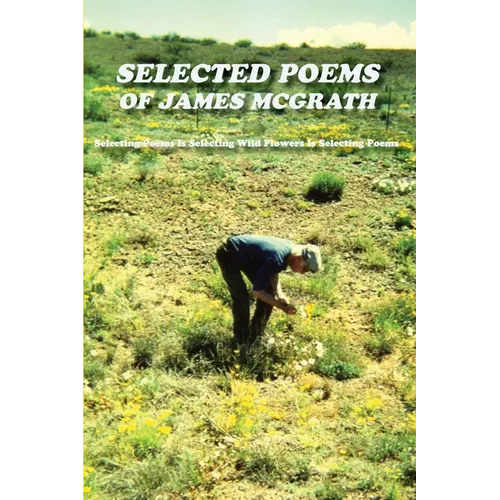 Selected Poems of James McGrath: Softcover - Paperback