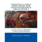 Christmas Carols Sheet Music For Piano Keyboard & Organ Book 4: 10 Easy To Play Christmas Carols For Keyboards - Paperback