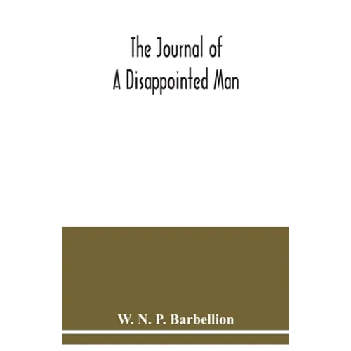 The journal of a disappointed man - Paperback